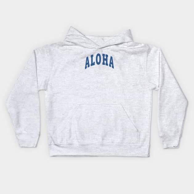 Aloha Capital Kids Hoodie by lukassfr